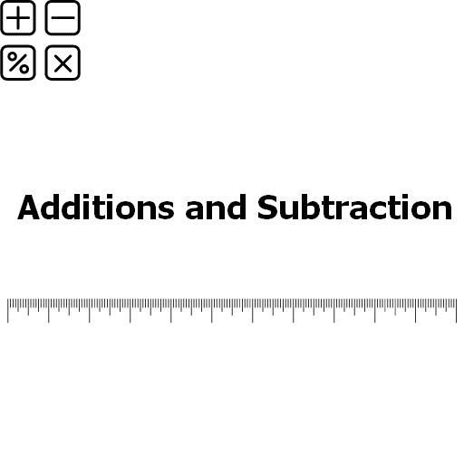 Additions and Subtraction